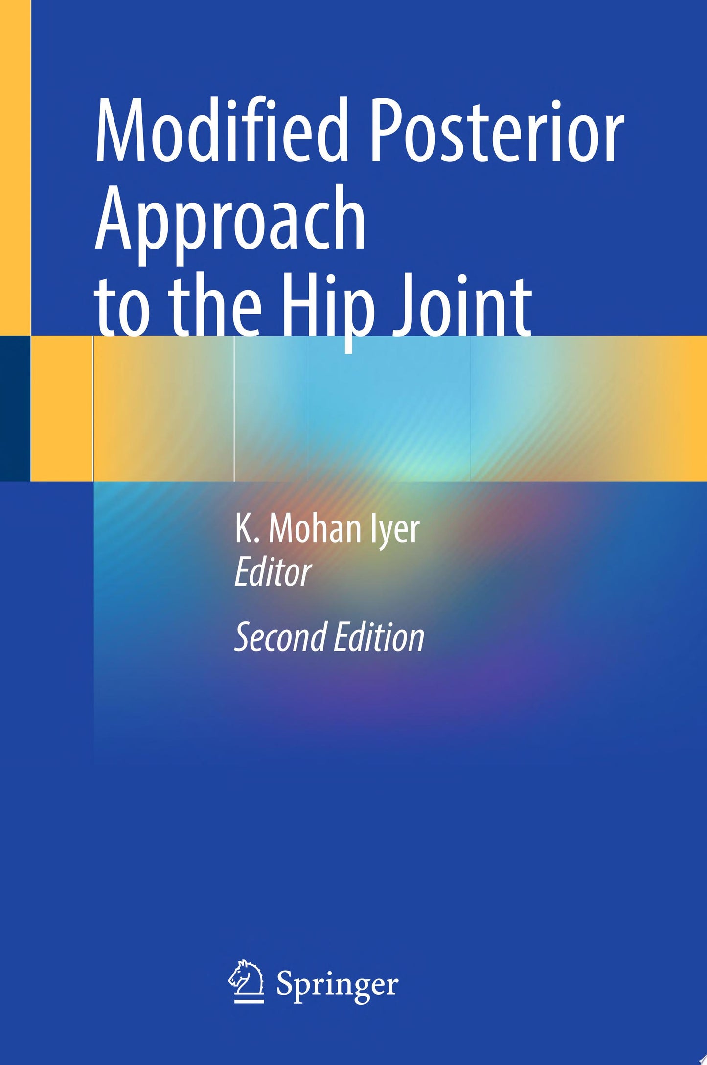 The Hip Joint: Modified Posterior Approach
