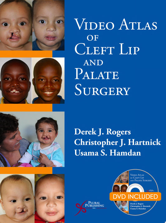 Video Atlas of Cleft Lip and Palate Surgery