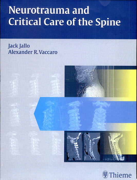 Neurotrauma and Critical Care of the Spine