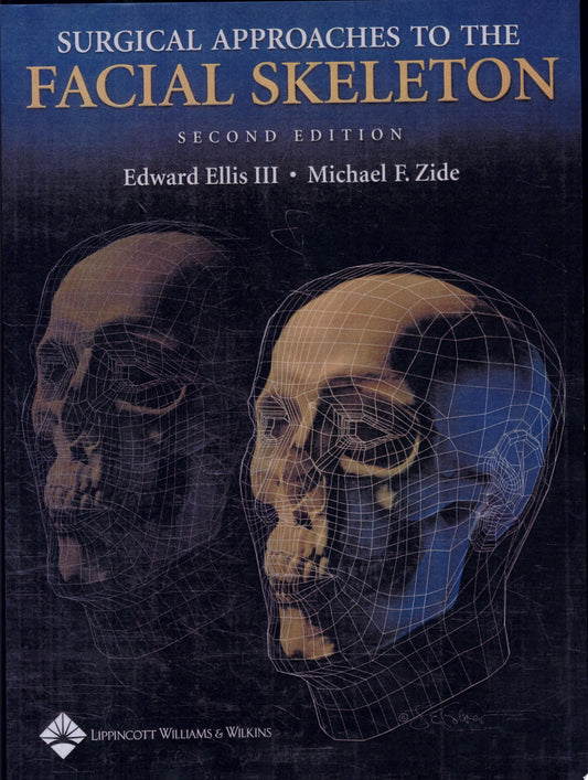 Surgical Approaches to the Facial Skeleton, 3rd Edition