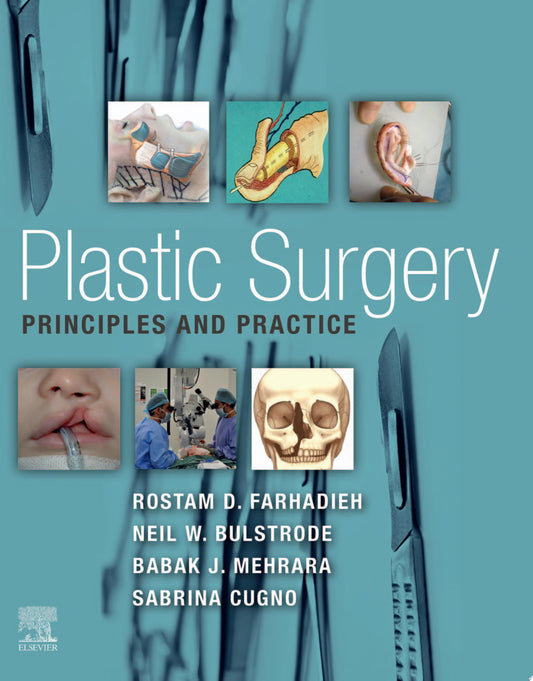 Plastic Surgery – Principles and Practice