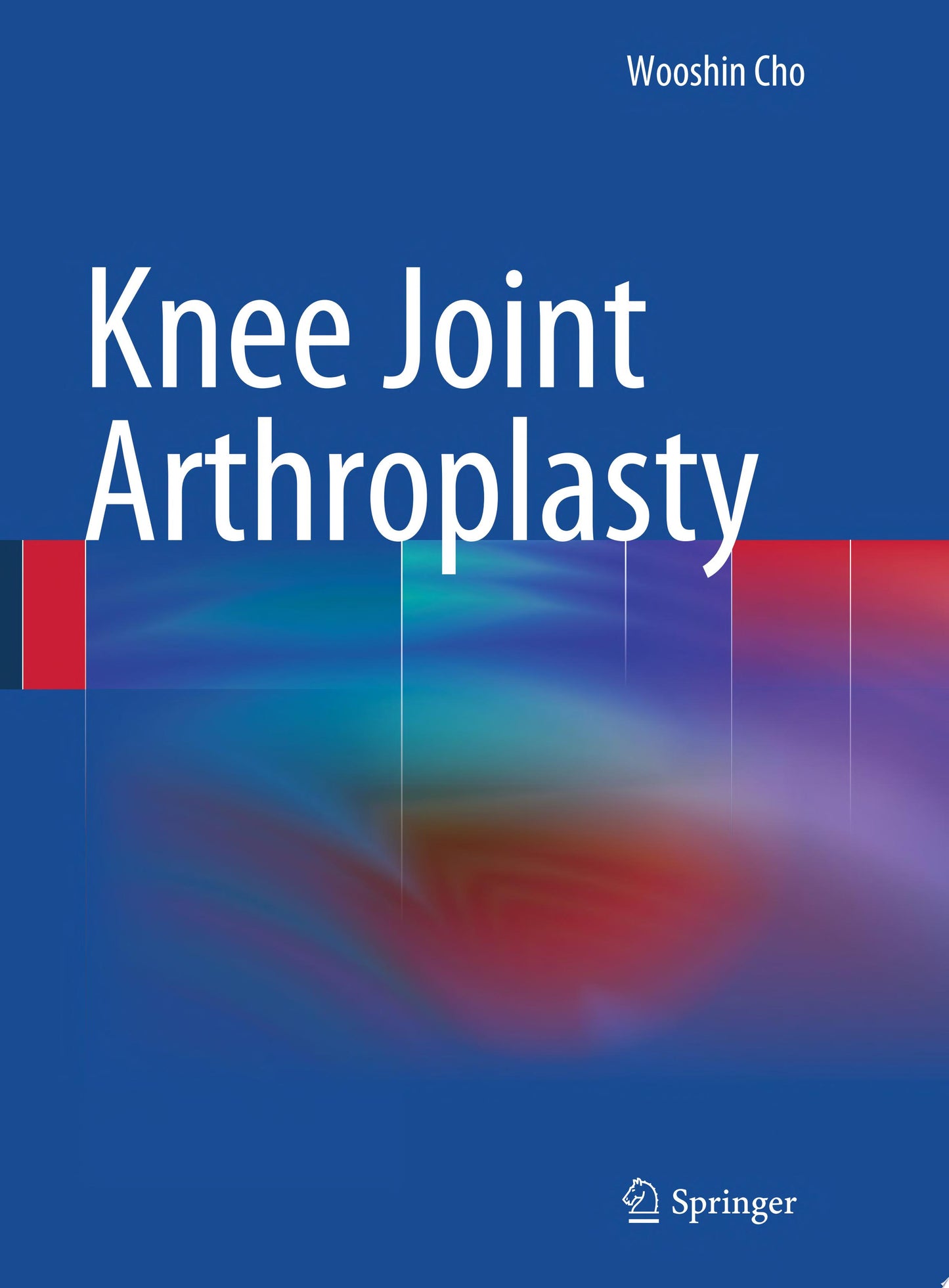Master Techniques in Orthopedic Surgery: Knee Arthroplasty, 4th Edition