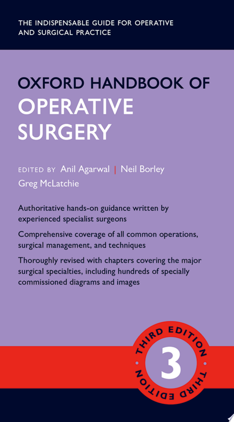 Oxford Handbook of Operative Surgery , 3ed