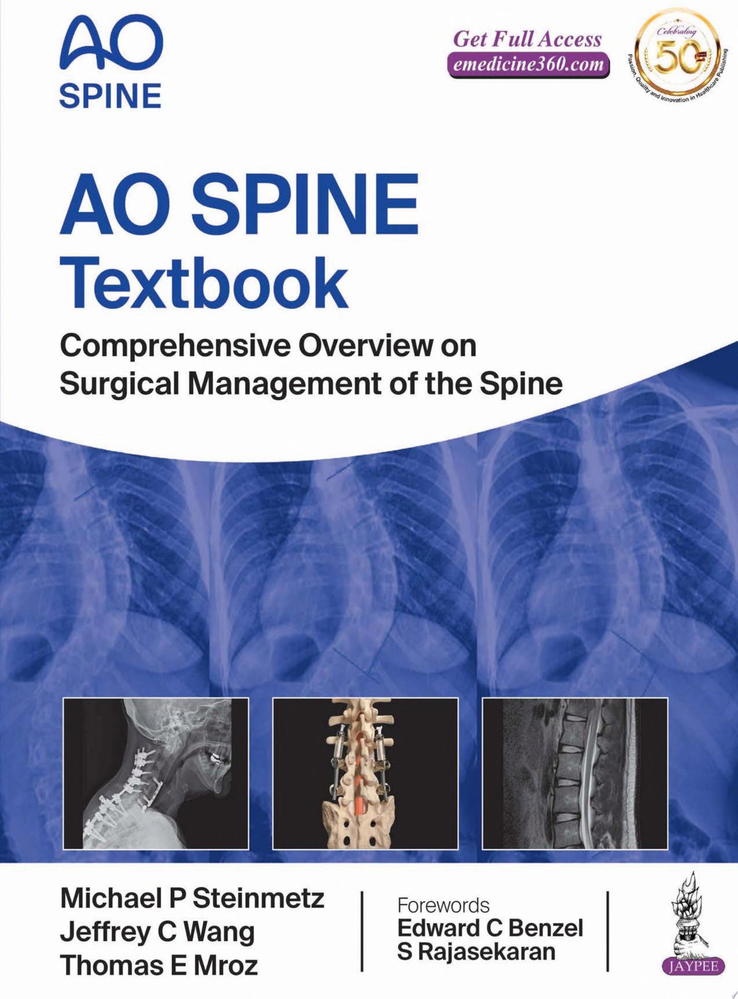 AO Spine Textbook: Comprehensive Overview on Surgical Management of the Spine