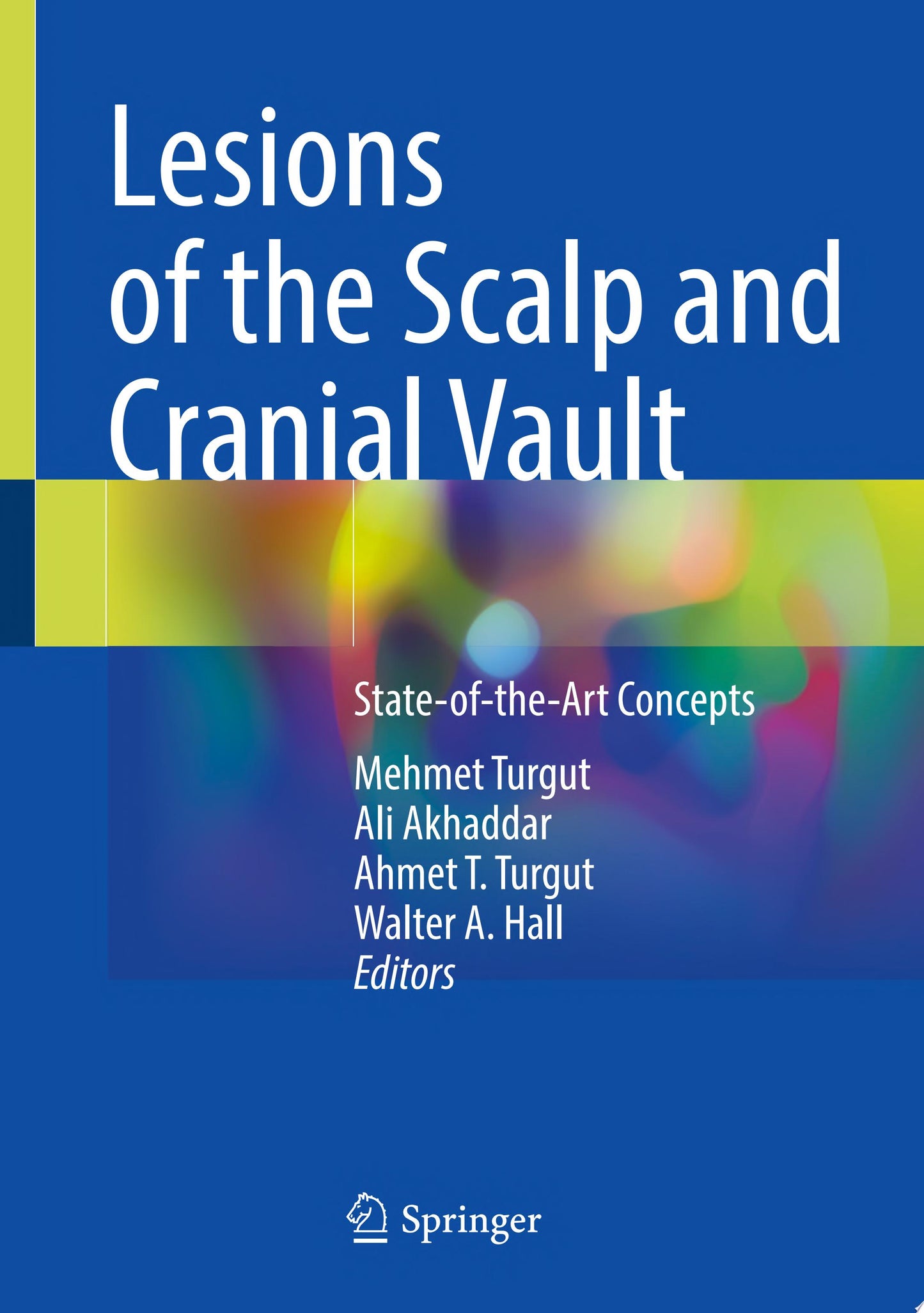 Lesions of the Scalp and Cranial Vault: State-of-the-Art Concepts