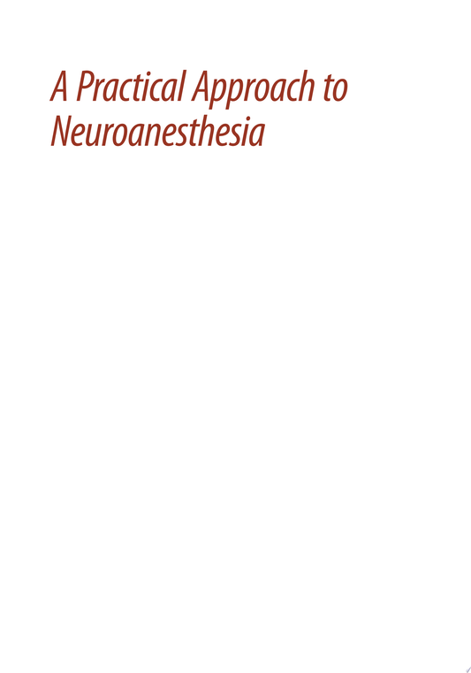 A Practical Approach to Neuroanesthesia