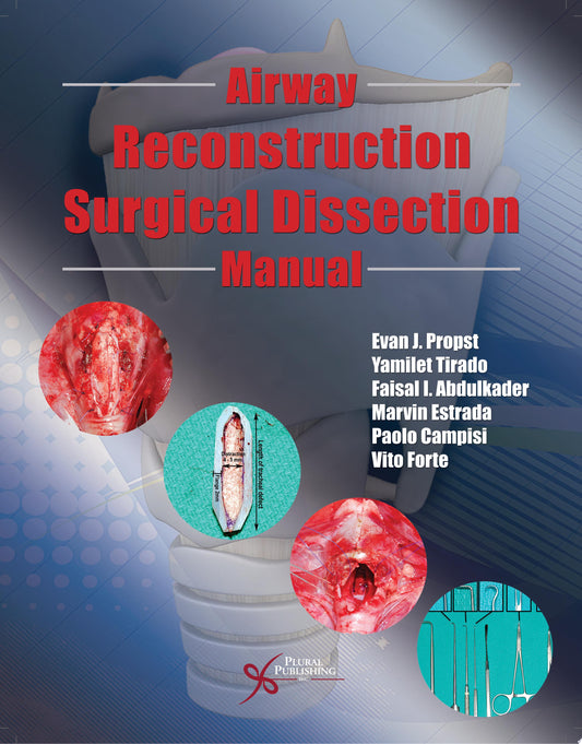 Airway Reconstruction Surgical Dissection Manual