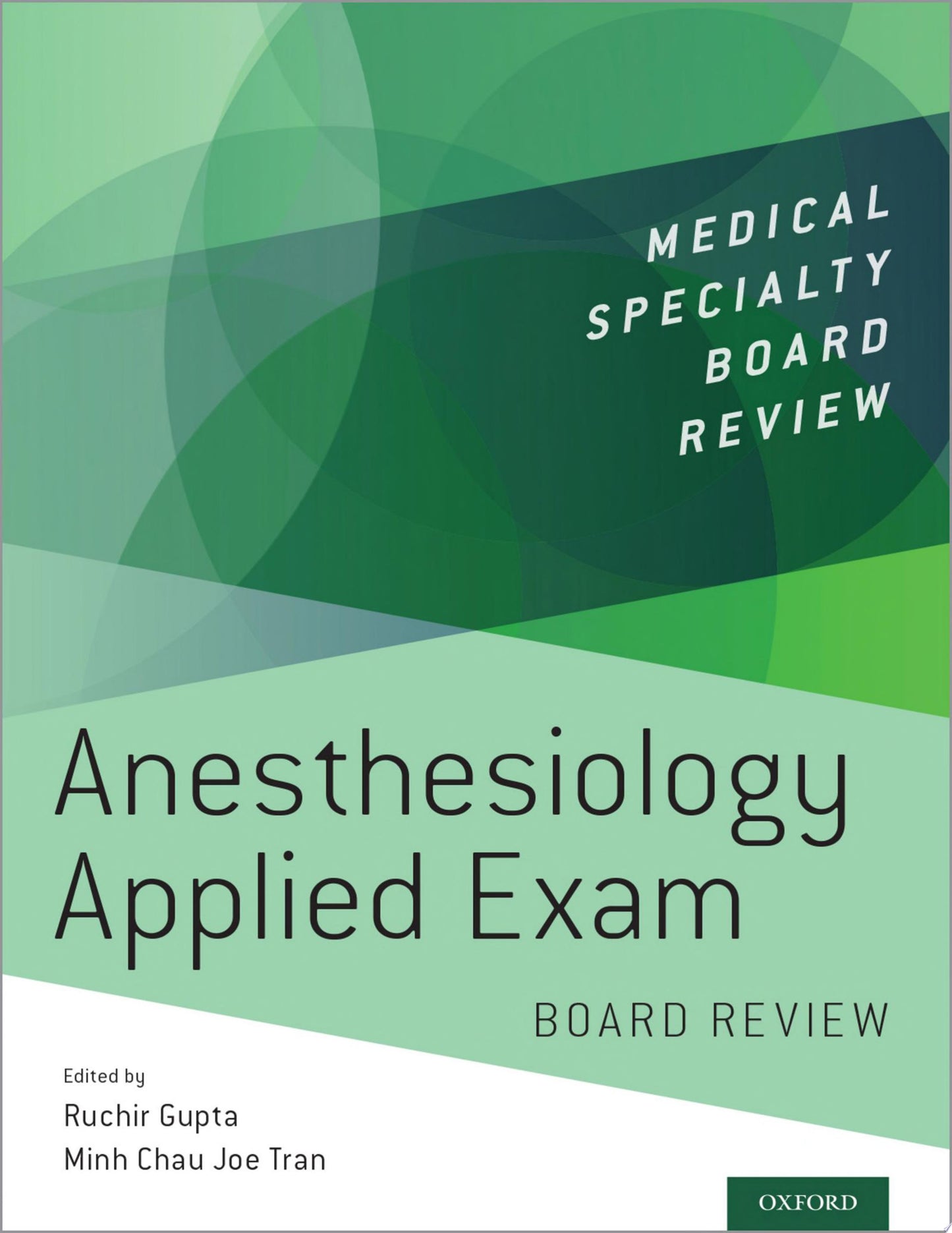 Anesthesiology Applied Exam Board Review