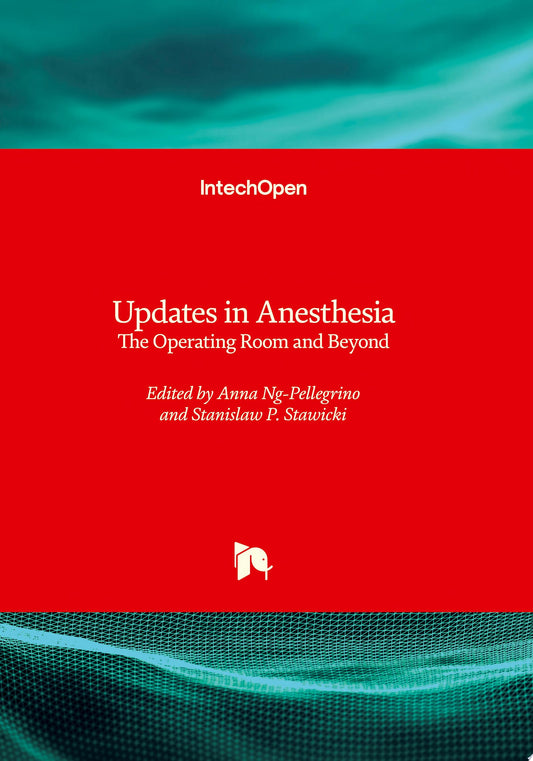 Updates in Anesthesia – The Operating Room and Beyond