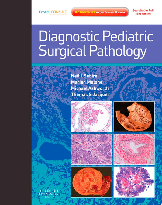 Diagnostic Pediatric Surgical Pathology: Expert Consult – Online and Print