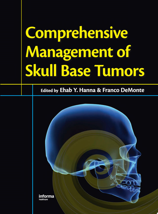 Comprehensive Management of Skull Base Tumors, 2nd Edition