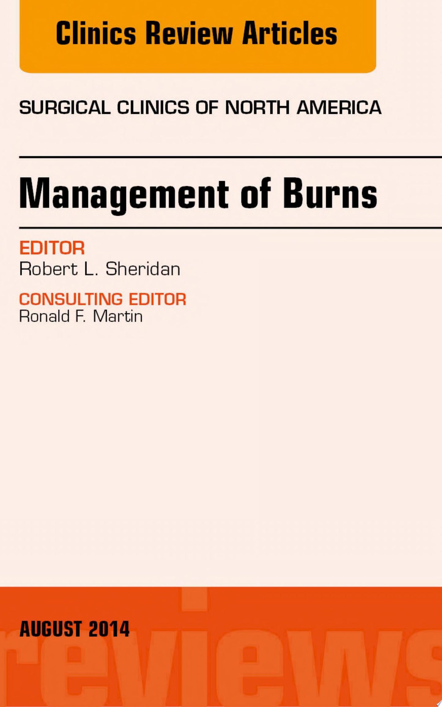 Management of Burns, An Issue of Surgical Clinics