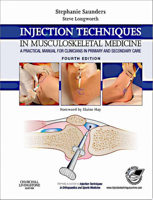 Injection Techniques in Musculoskeletal Medicine: A Practical Manual for Clinicians in Primary and Secondary Care