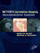 Netter’s Correlative Imaging: Musculoskeletal Anatomy