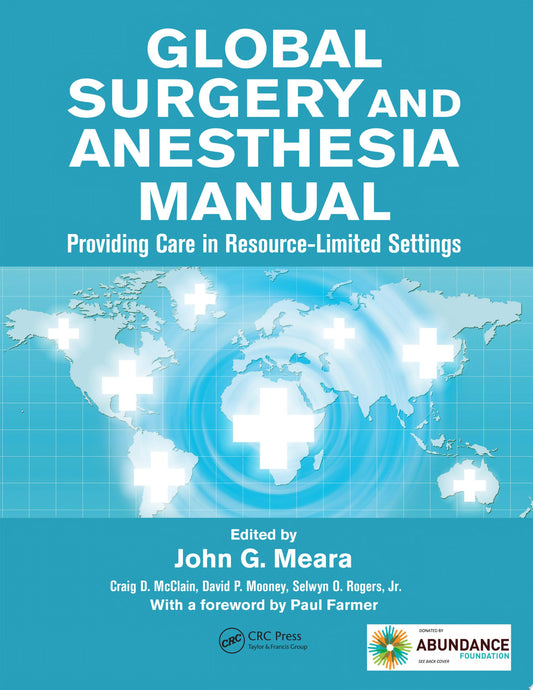 Global Surgery and Anesthesia Manual: Providing Care in Resource-limited Settings