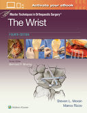 Master Techniques in Orthopaedic Surgery: The Wrist, 4th edition