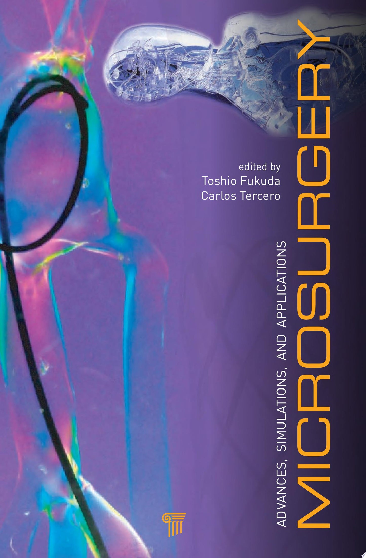 Microsurgery – Advances, Simulations and Applications