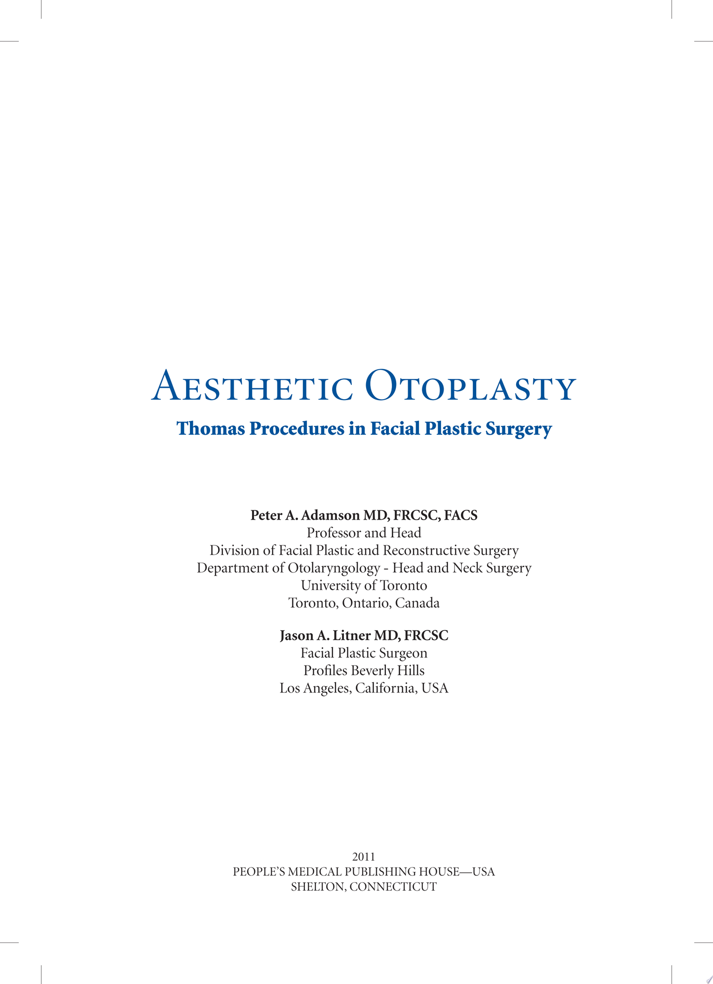 Aesthetic Otoplasty: Thomas Procedures in Facial Plastic Surgery