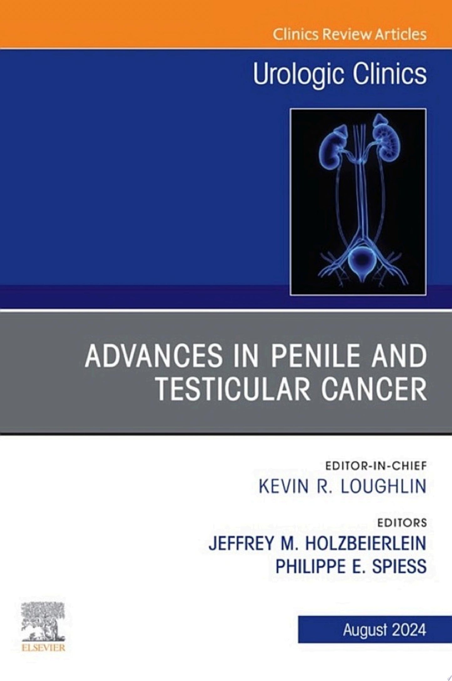 Advances in Penile and Testicular Cancer, An Issue of Urologic Clinics