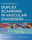 Strandness’s Duplex Scanning in Vascular Disorders, 5th Edition