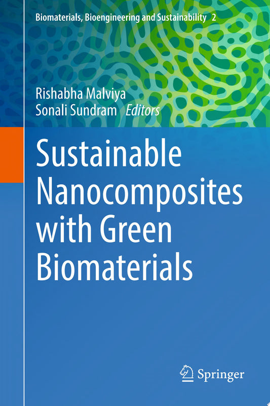 Sustainable Nanocomposites with Green Biomaterials