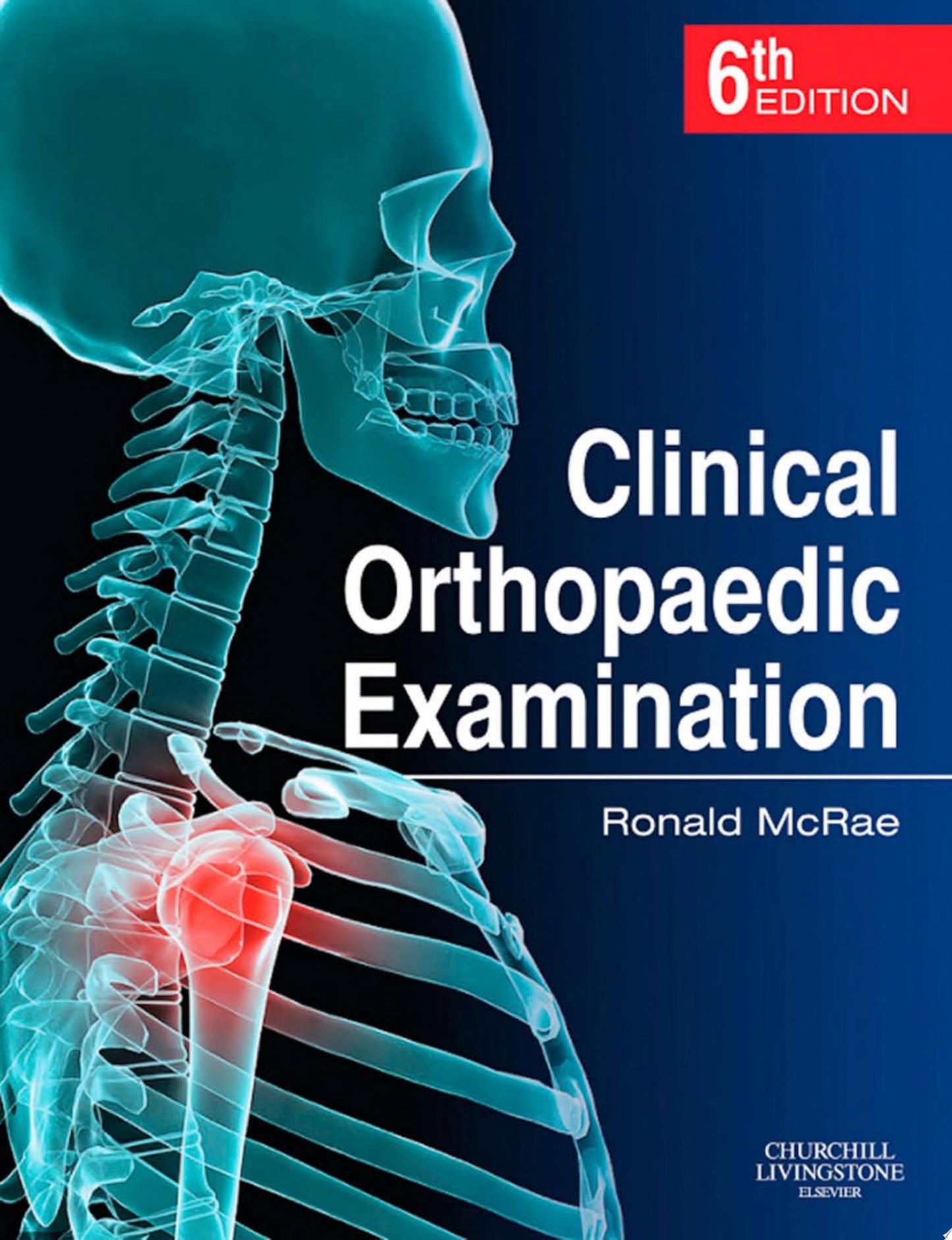 Clinical Orthopaedic Examination, 6e