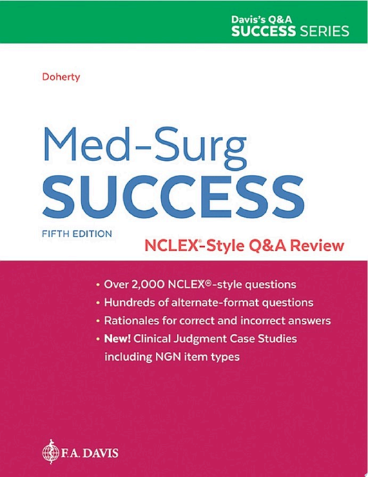 Med-Surg Success: NCLEX-Style Q&A Review, 4th Edition
