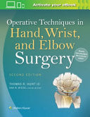 Operative Techniques in Hand, Wrist, and Elbow Surgery, 3rd Edition