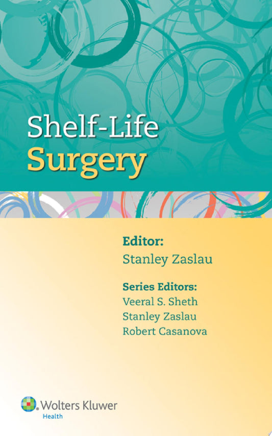Shelf-Life Surgery