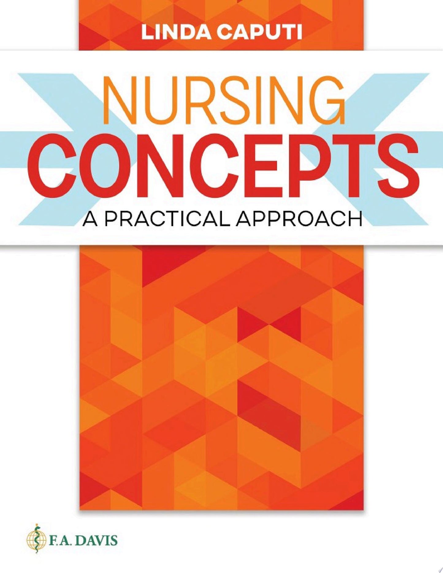 Davis Advantage for Medical-Surgical Nursing: Making Connections to Practice, 3rd Edition