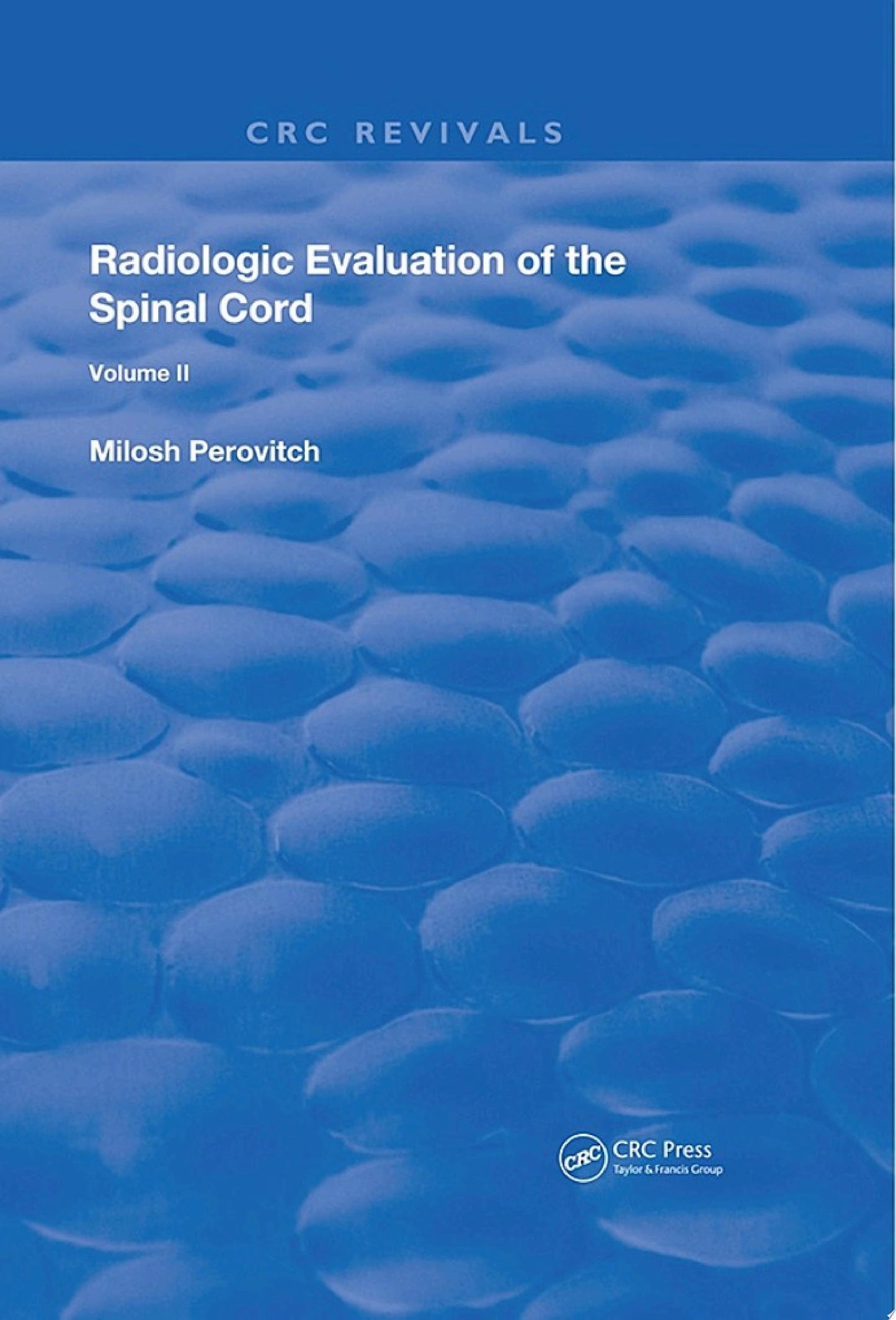 Radiological Evaluation Of The Spinal Cord