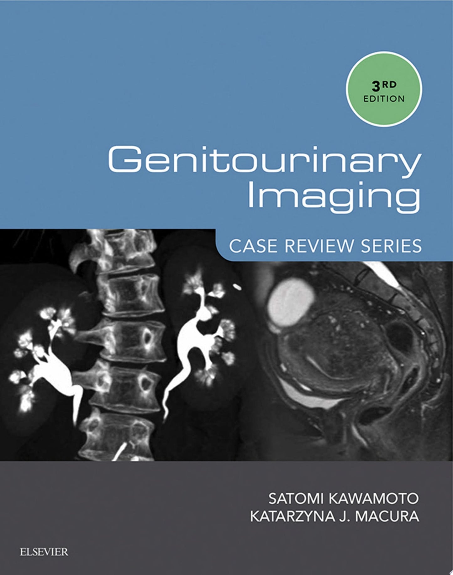 Genitourinary Imaging: Case Review Series, 3rd Edition