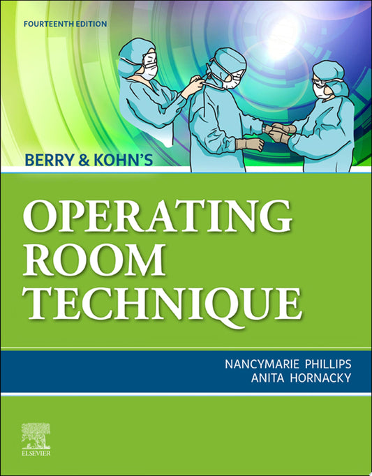 Berry & Kohn’s Operating Room Technique, 14th Edition