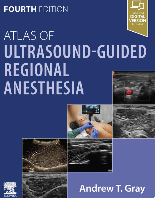 Atlas of Ultrasound-Guided Regional Anesthesia, 3rd Edition