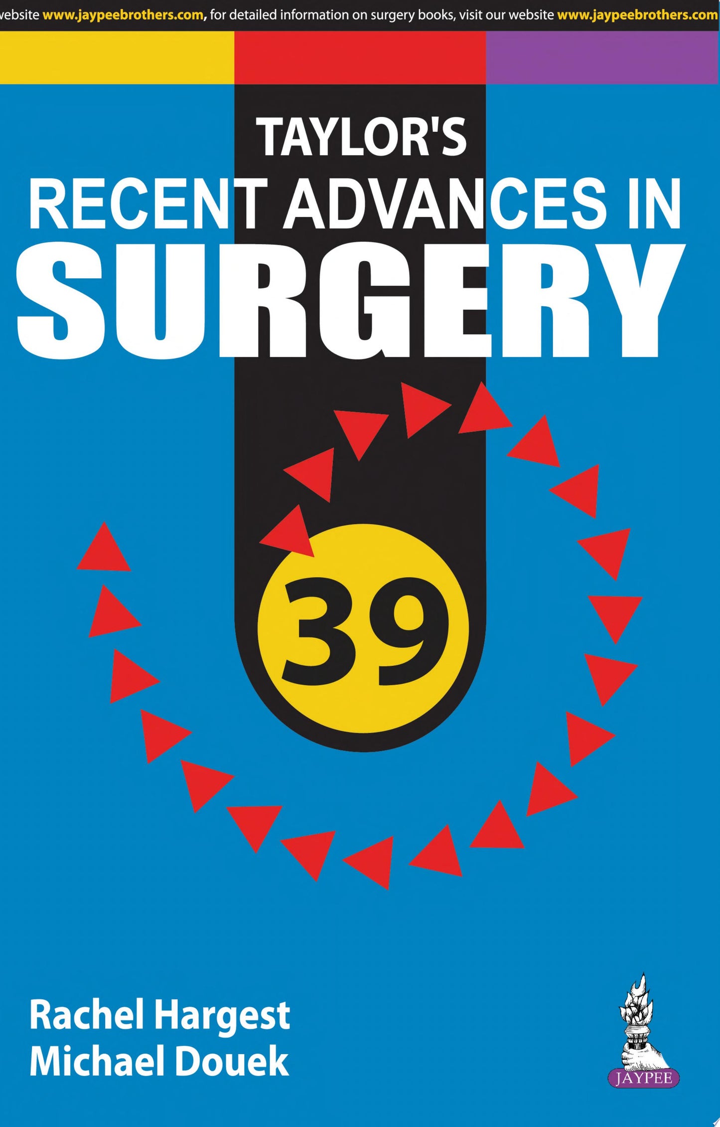 Taylor’s Recent Advances in Surgery 40