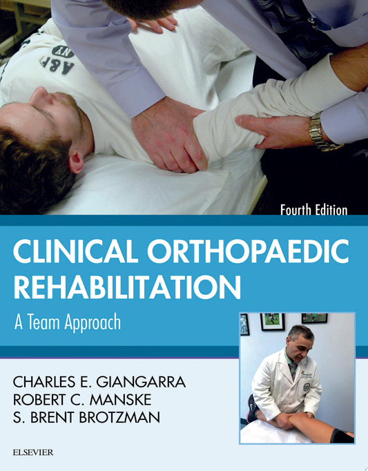 Clinical Orthopaedic Rehabilitation: A Team Approach, 4th Edition