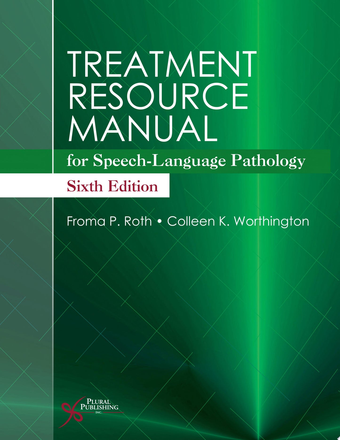 The Clinician’s Guide to Treating Cleft Palate Speech, 2nd Edition