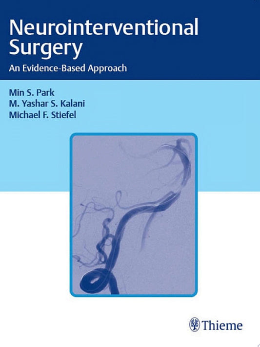 Neurointerventional Surgery: An Evidence-Based Approach