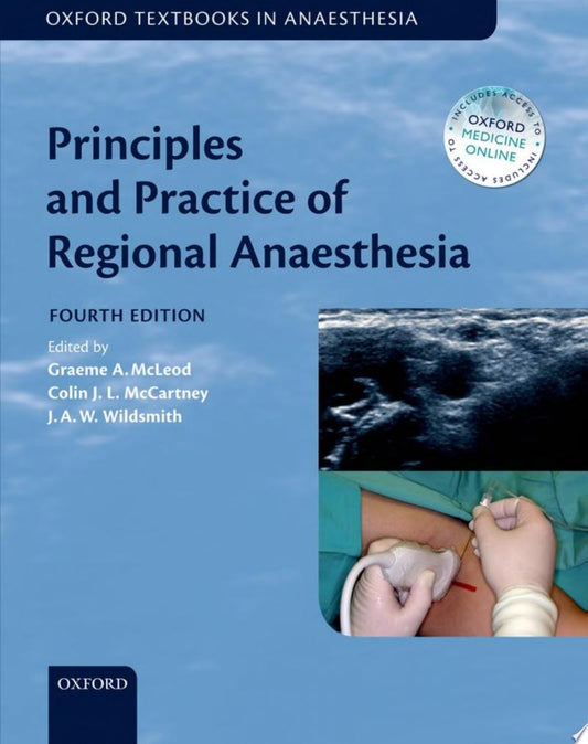 Principles and Practice of Regional Anaesthesia , 4th Edition