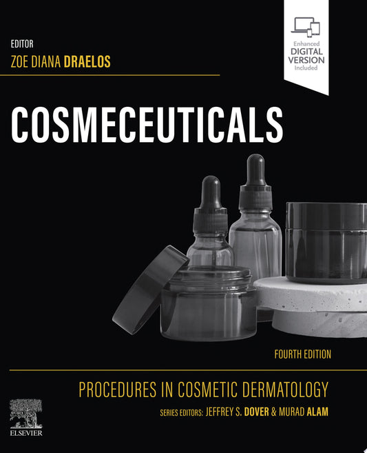 Cosmeceuticals: Procedures in Cosmetic Dermatology Series, 4th edition