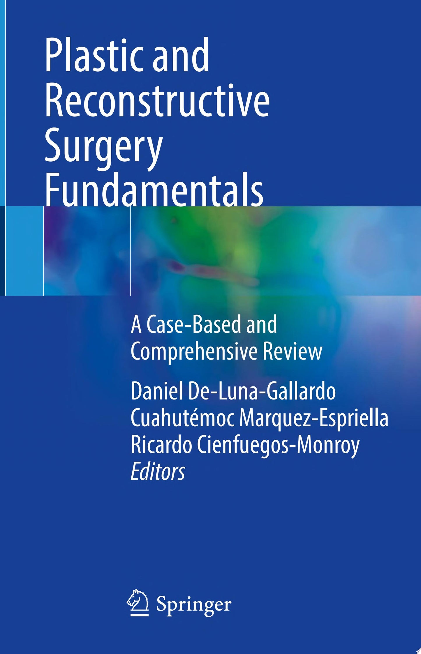 Pediatric Plastic and Reconstructive Surgery for Primary Care
