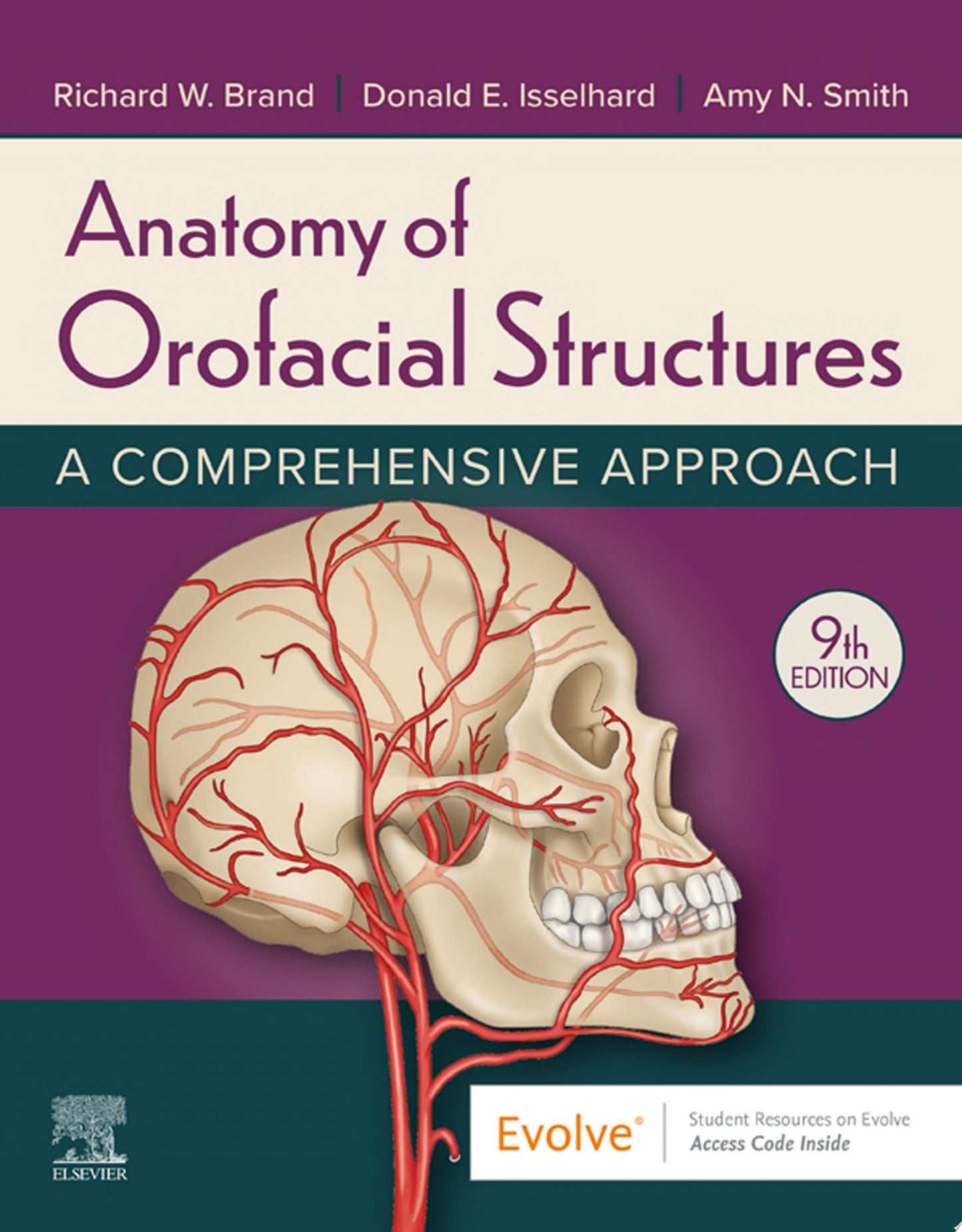 Anatomy of Orofacial Structures: A Comprehensive Approach, 9th Edition