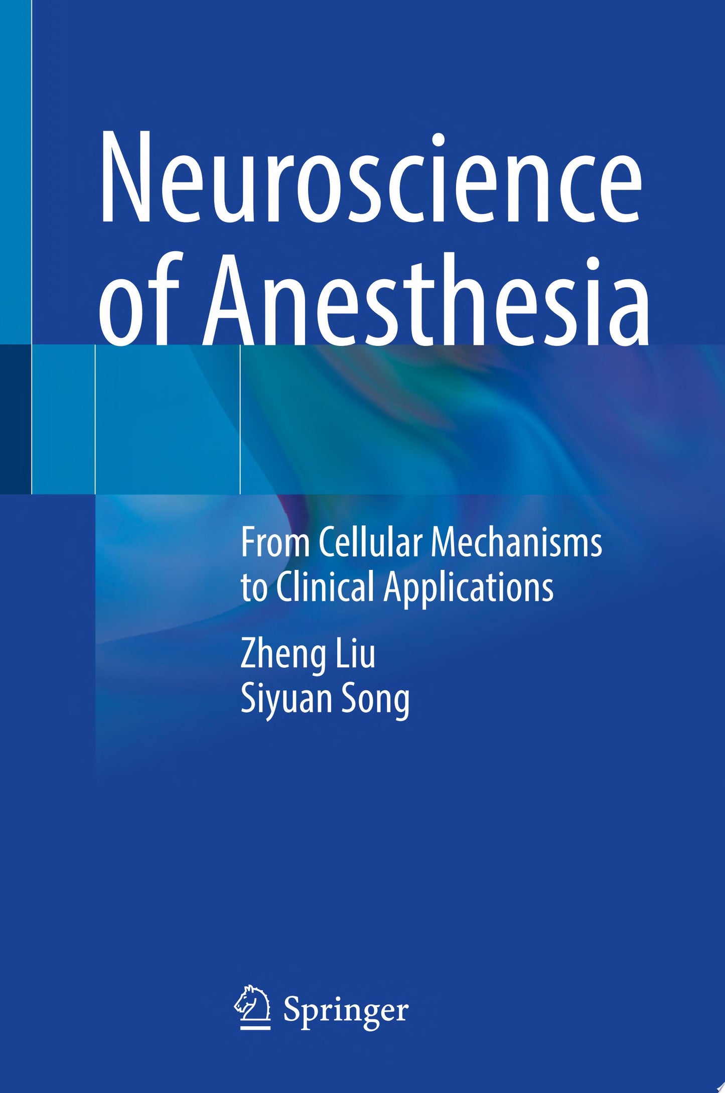 Neuroscience of Anesthesia: From Cellular Mechanisms to Clinical Applications