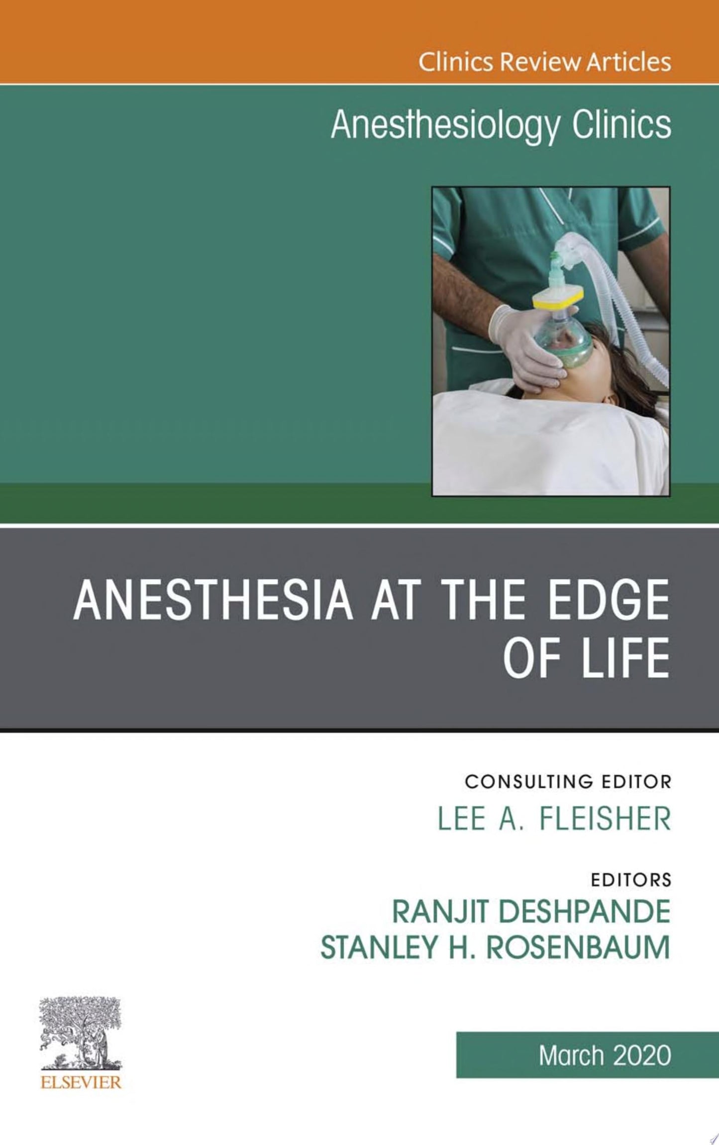 Anesthesia at the Edge of Life,An Issue of Anesthesiology Clinics