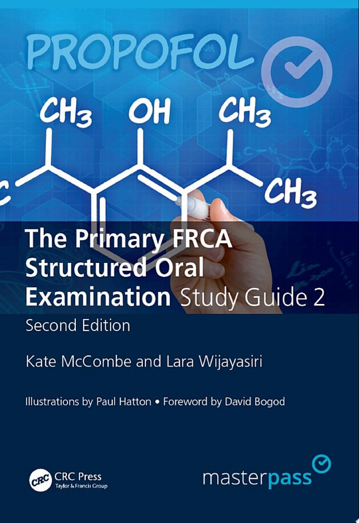 The Primary FRCA Structured Oral Exam Guide 2, Second Edition